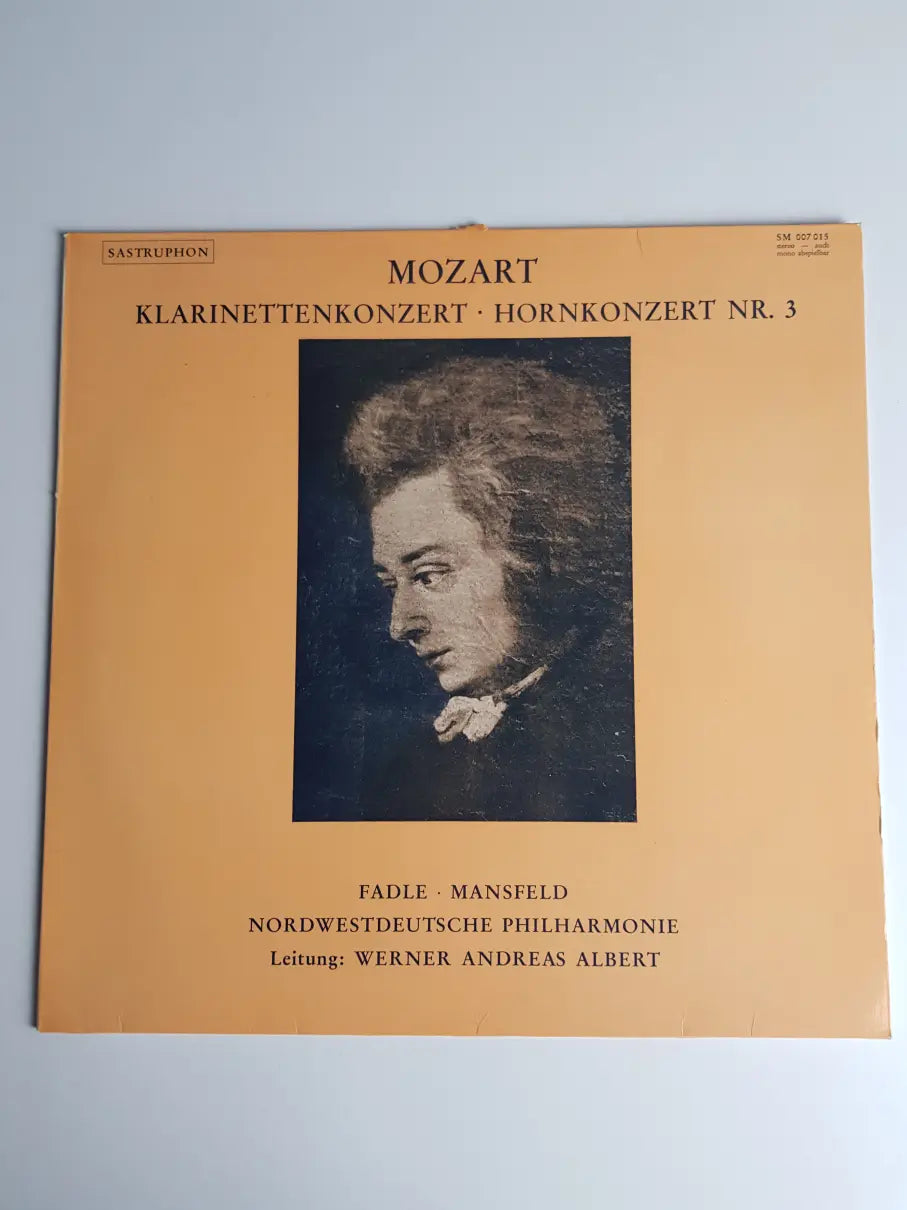 Mozart - Fadle, Mansfeld, Nordwestdeutsche Philharmonie Leitung: Werner Andreas Albert – Klarinettenkonzert / Hornkonzert Nr. 3
