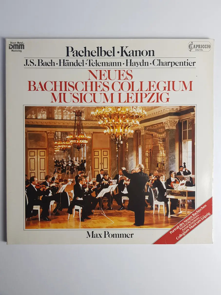 Neues Bachisches Collegium Musicum Leipzig · Pachelbel · J. S. Bach · Händel · Telemann · Haydn · Charpentier, Max Pommer – Pachelbel · Kanon · J. S. Bach · Händel · Telemann · Haydn · Charpentier · Neues Bachisches Collegium Musicum Leipzig · Max Pommer