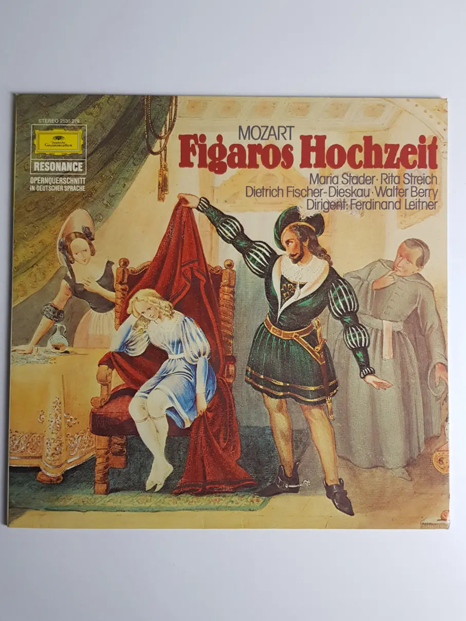 Mozart Dirigent: Ferdinand Leitner - Dietrich Fischer-Dieskau - Maria Stader - Hanny Steffek - Walter Berry - Rita Streich - Berliner Philharmoniker – Figaros Hochzeit (Opernquerschnitt)