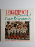 Tölzer Knabenchor – Bergweihnacht