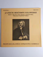 J. S. Bach, Philippe Muller, Andras Adorjan, Pina Carmirelli – Berühmte Solowerke (Suite C-Dur Für Cello, Partita A-moll Für Flöte, Chaconne D-moll Für Violine)