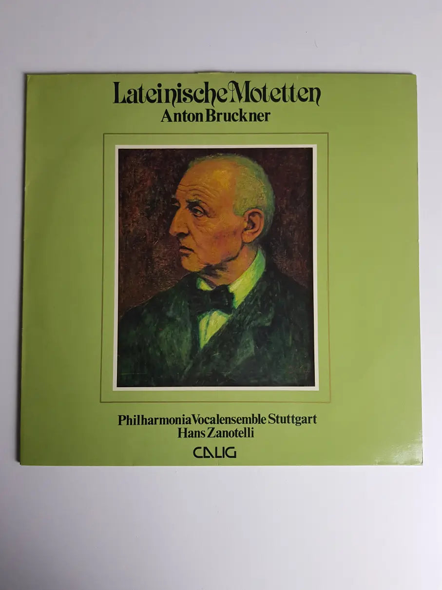 Anton Bruckner, Philharmonia Vocalensemble Stuttgart, Hans Zanotelli – Lateinische Motetten . Latin Motets
