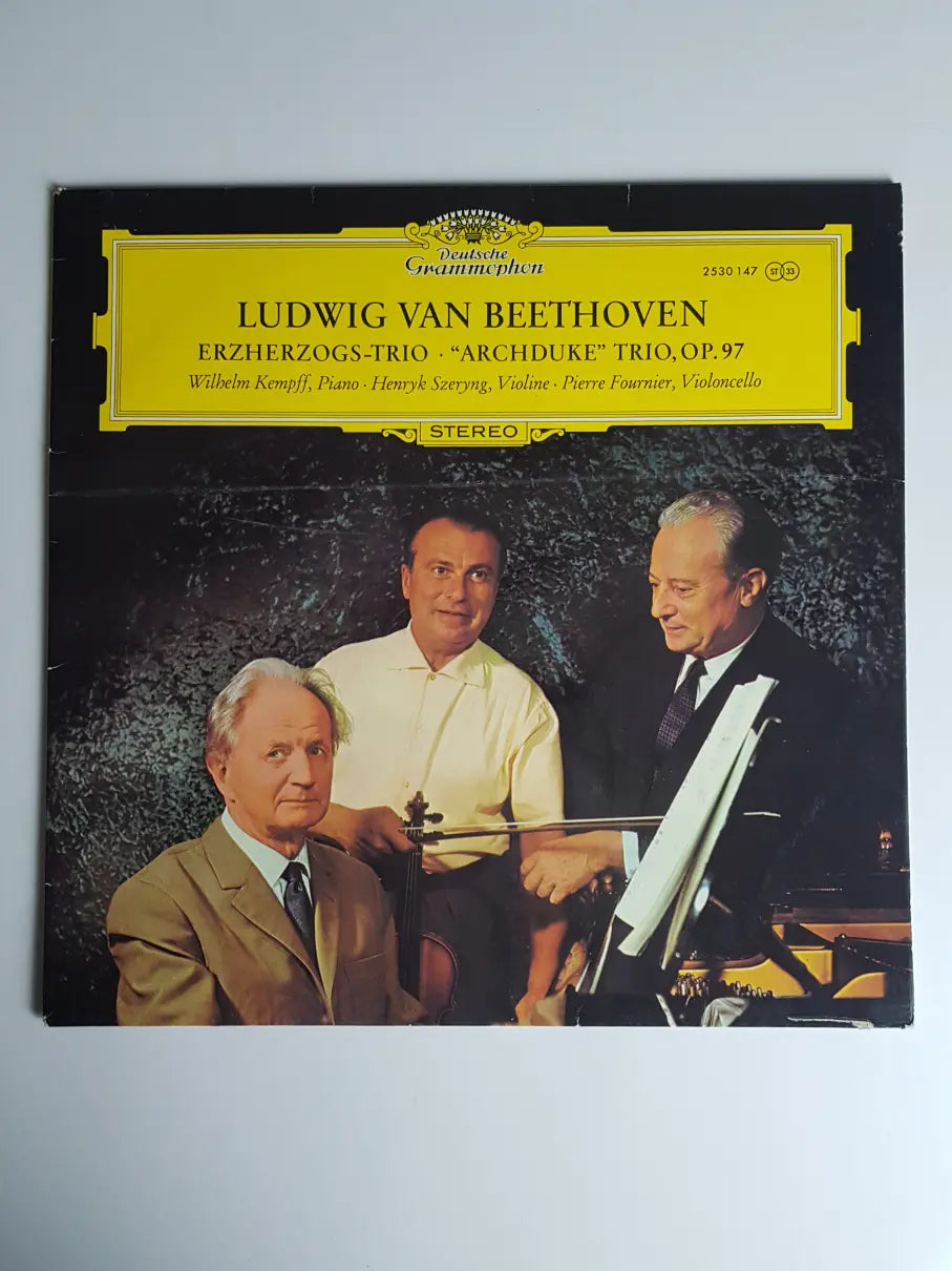 Beethoven, Wilhelm Kempff, Henryk Szeryng, Pierre Fournier – Erzherzogs-Trio • "Archduke" Trio, Op. 97