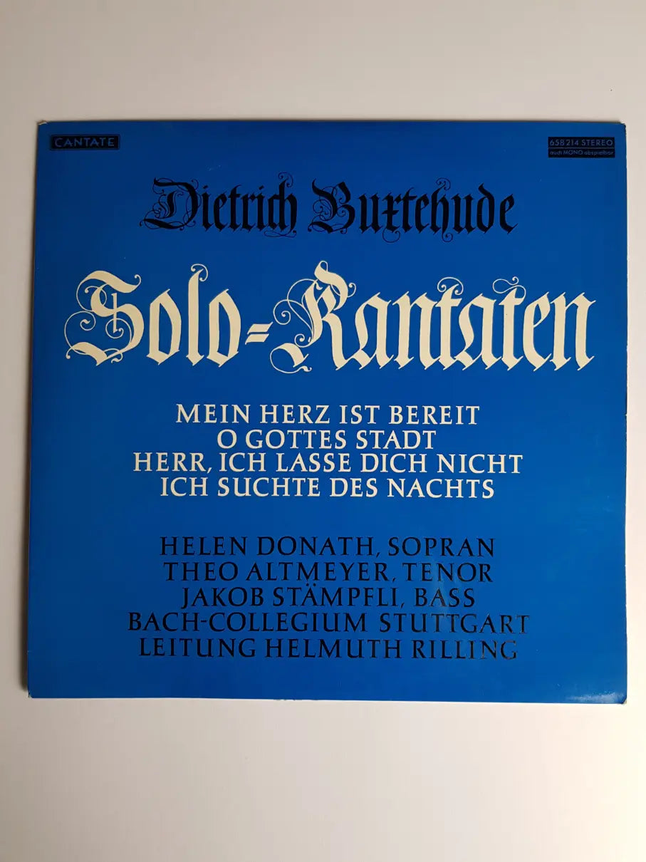 Dietrich Buxtehude, Helen Donath, Theo Altmeyer, Prof. Jakob Stämpfli, Bachcollegium Stuttgart, Helmuth Rilling – Solokantaten