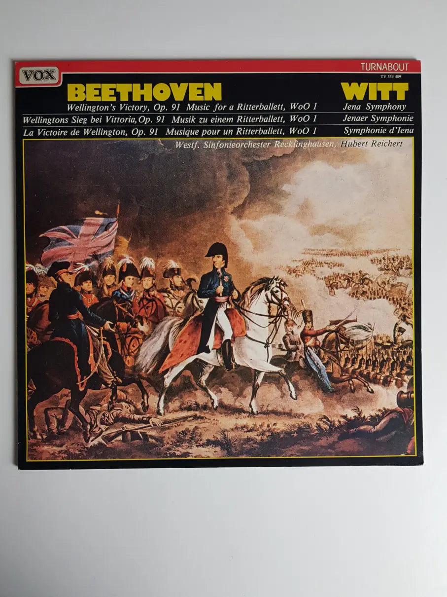 Beethoven, Westphalian Symphony Orchestra, Hubert Reichert, Witt – Wellington's Victory, Op. 91 / Music For A Ritterballett, Woo1 / Jena Symphony