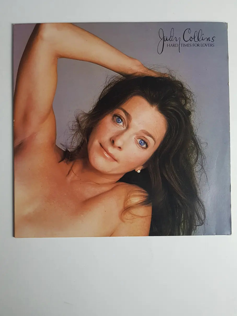 Judy Collins – Hard Times For Lovers
