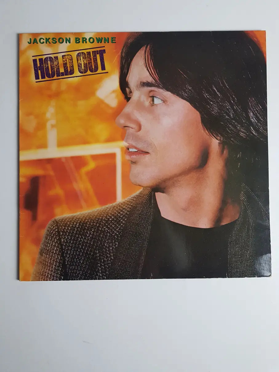 Jackson Browne – Hold Out