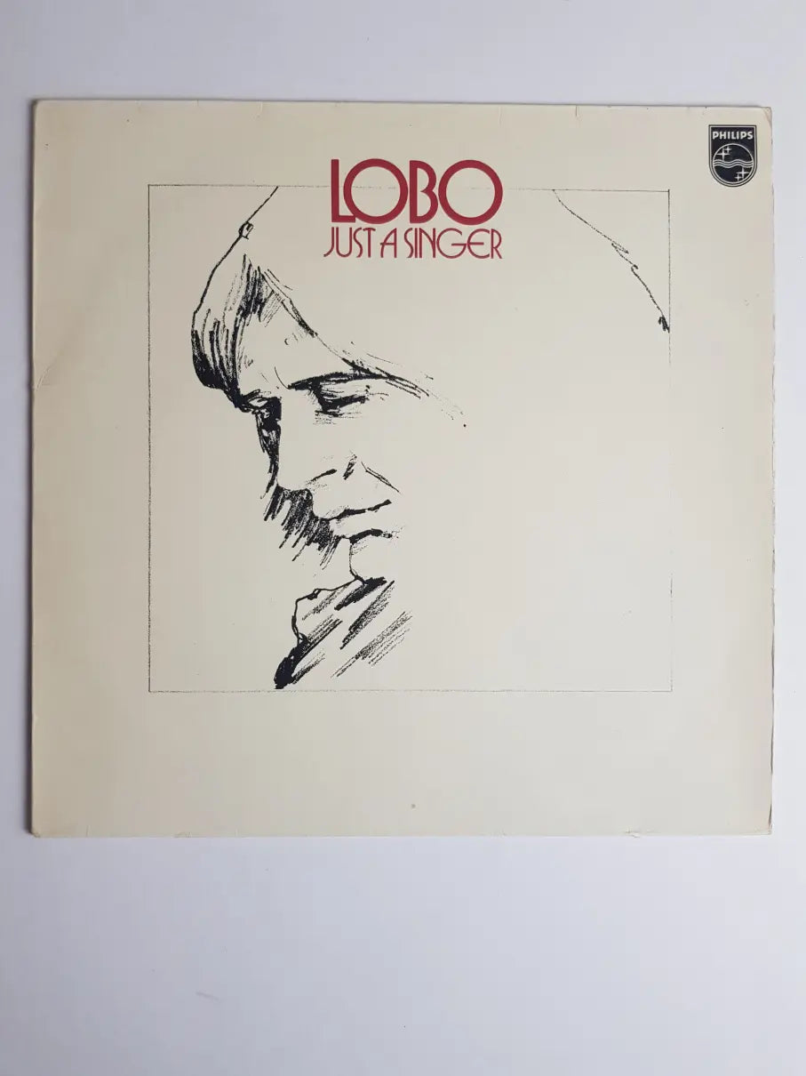 Lobo  – Just A Singer