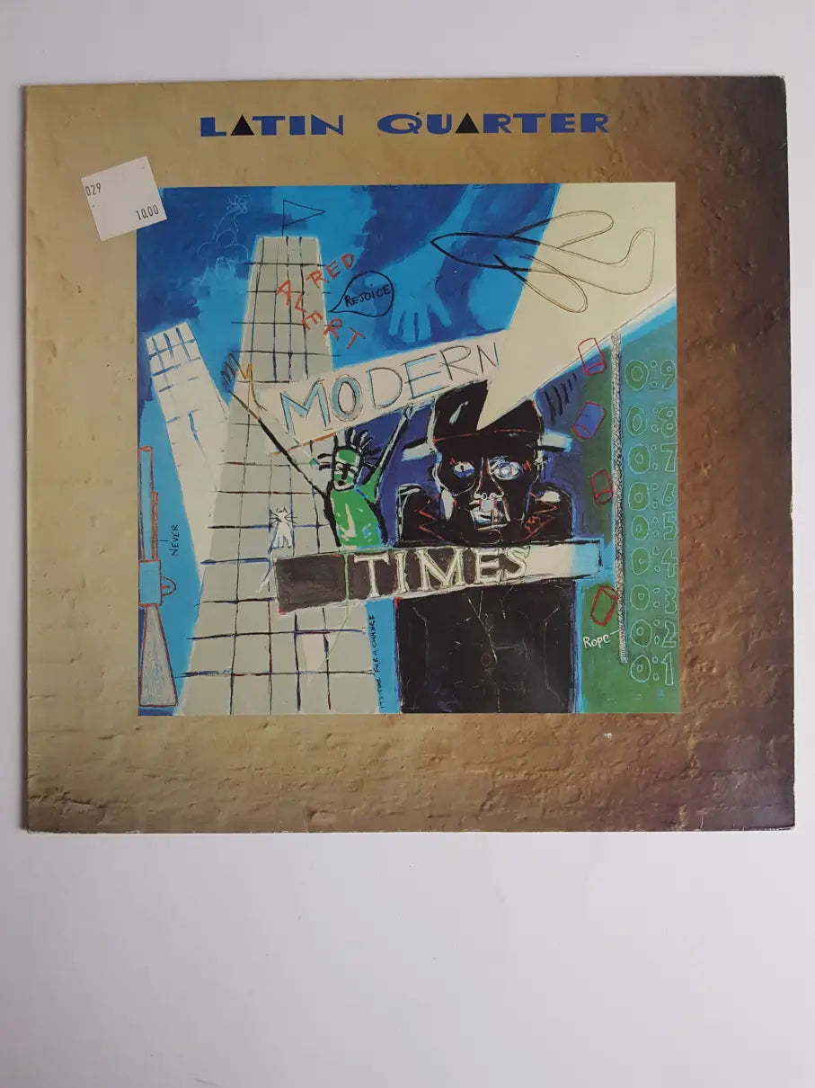 Latin Quarter – Modern Times