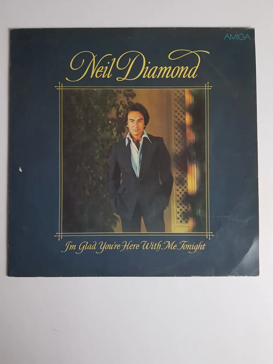 Neil Diamond – I'm Glad You're Here With Me Tonight Amiga