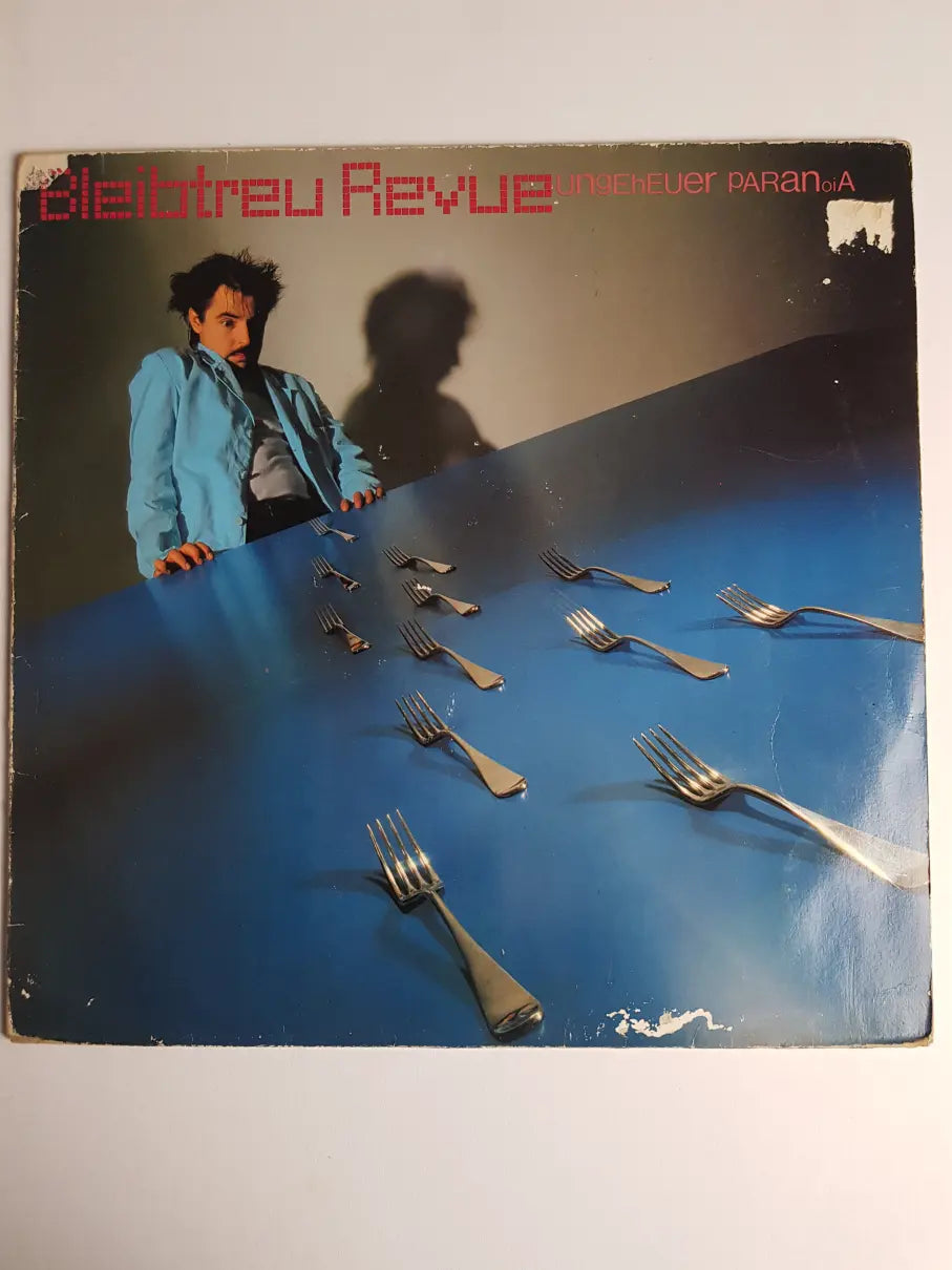 Bleibtreu Revue – Ungeheuer Paranoia