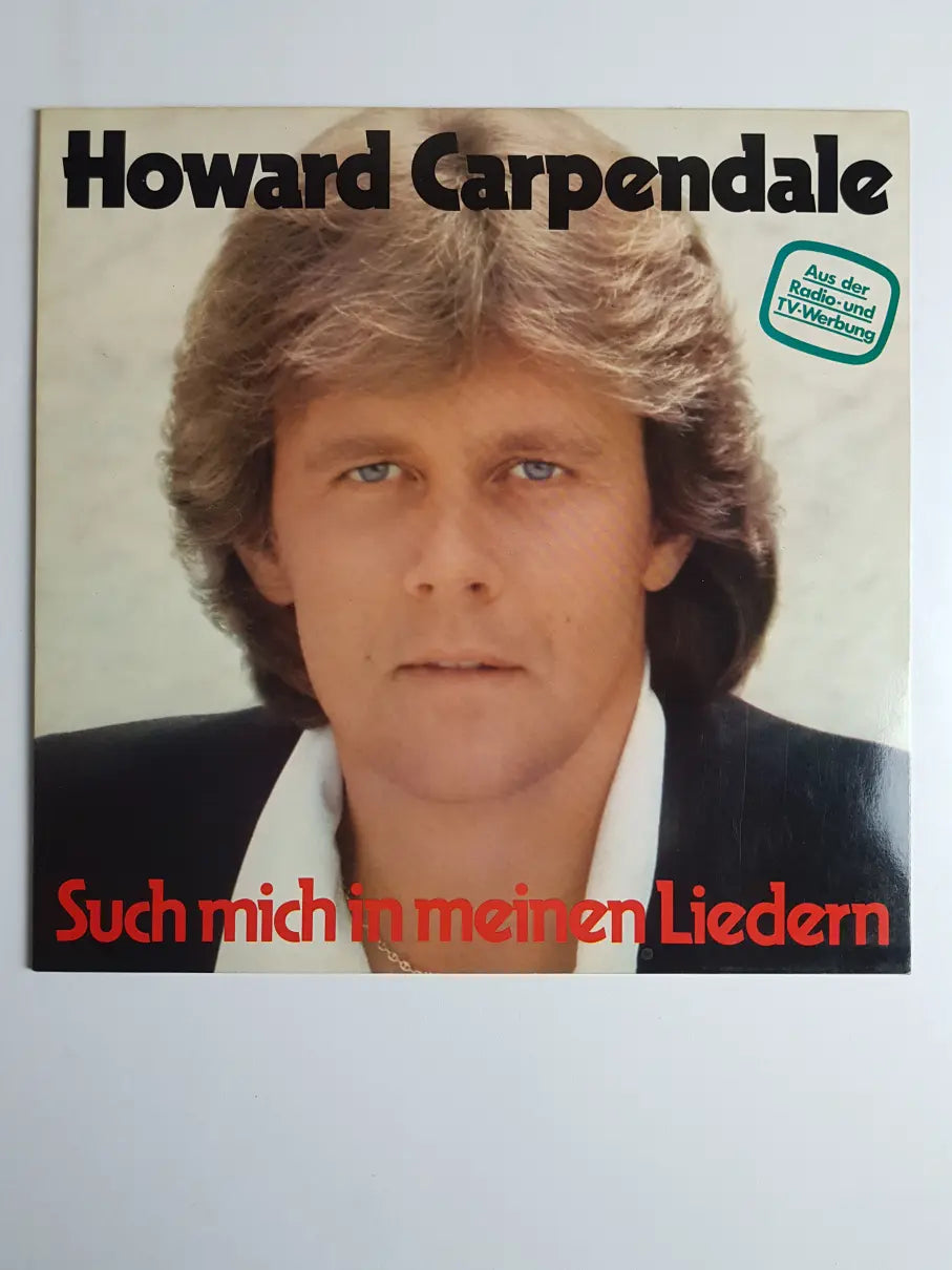 Howard Carpendale – Such Mich In Meinen Liedern