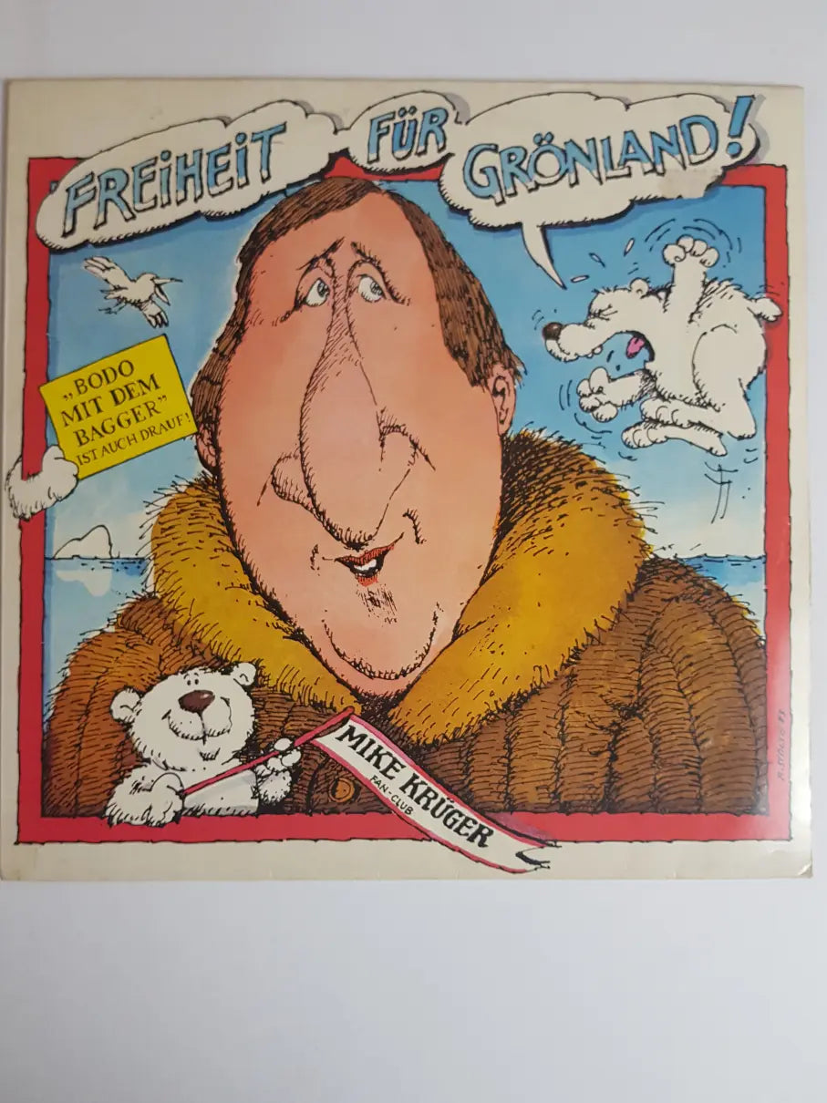 Mike Krüger – Freiheit Für Grönland