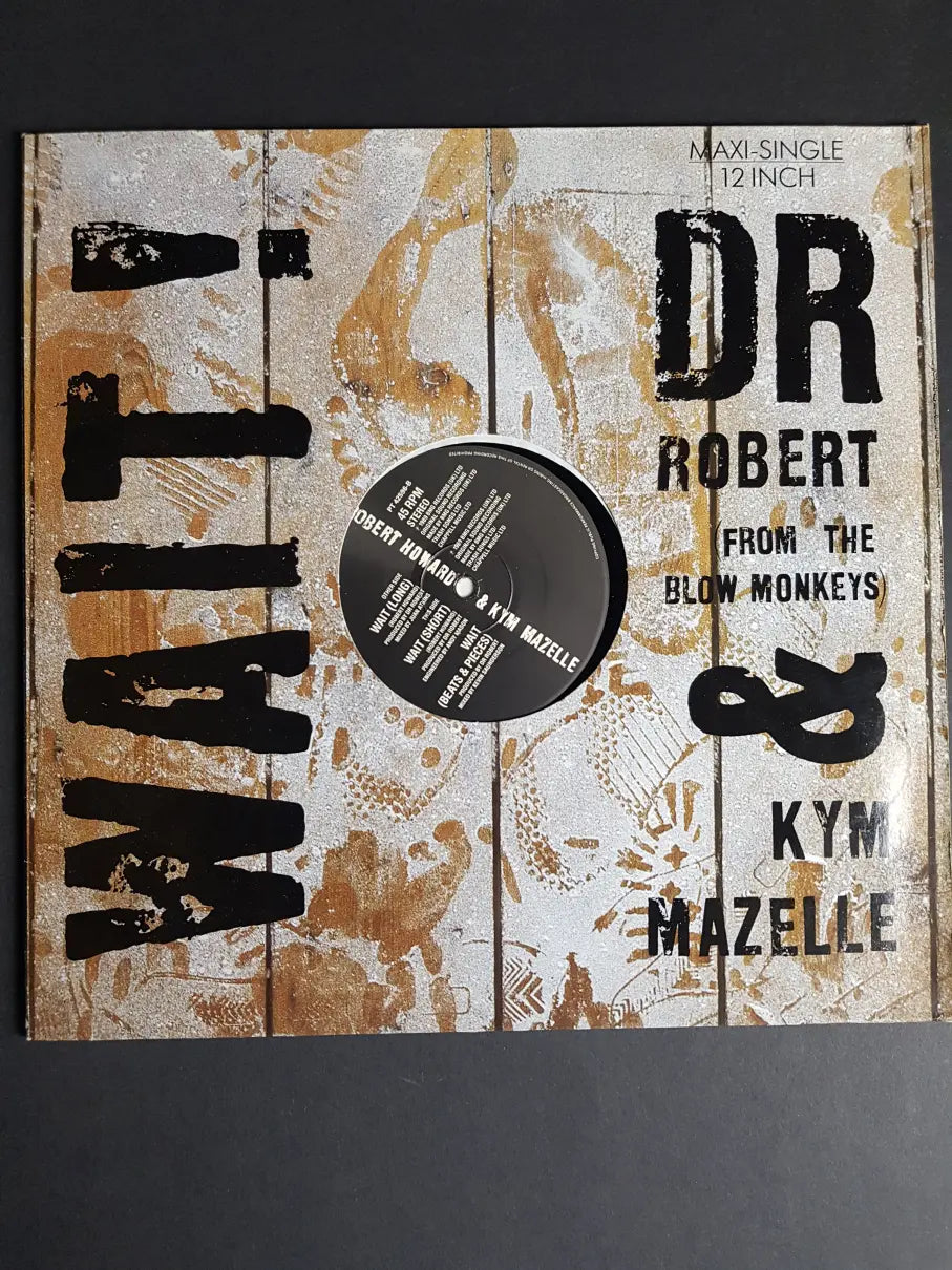 Dr Robert & Kym Mazelle – Wait!