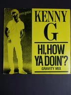 Kenny G – Hi, How Ya Doin'?