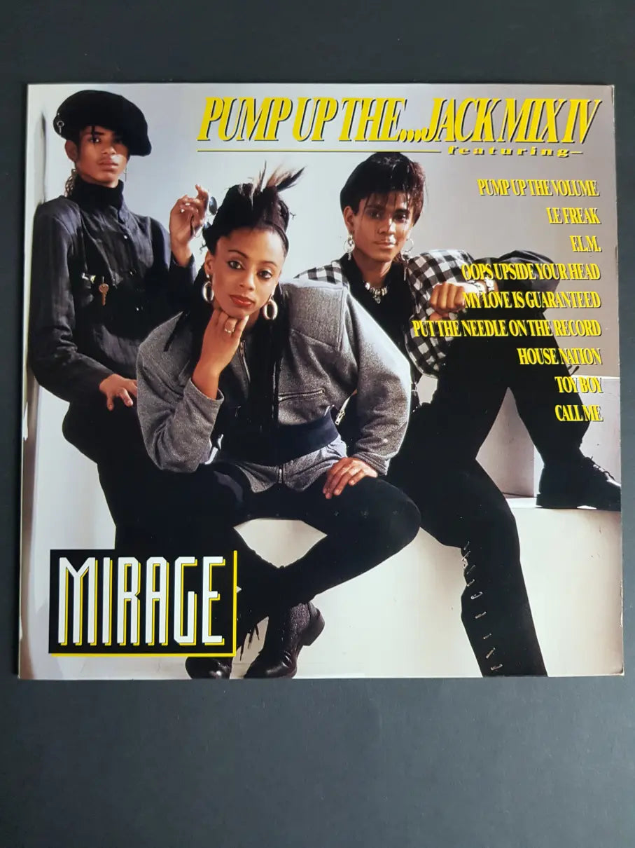 Mirage – Pump Up The...Jack Mix IV