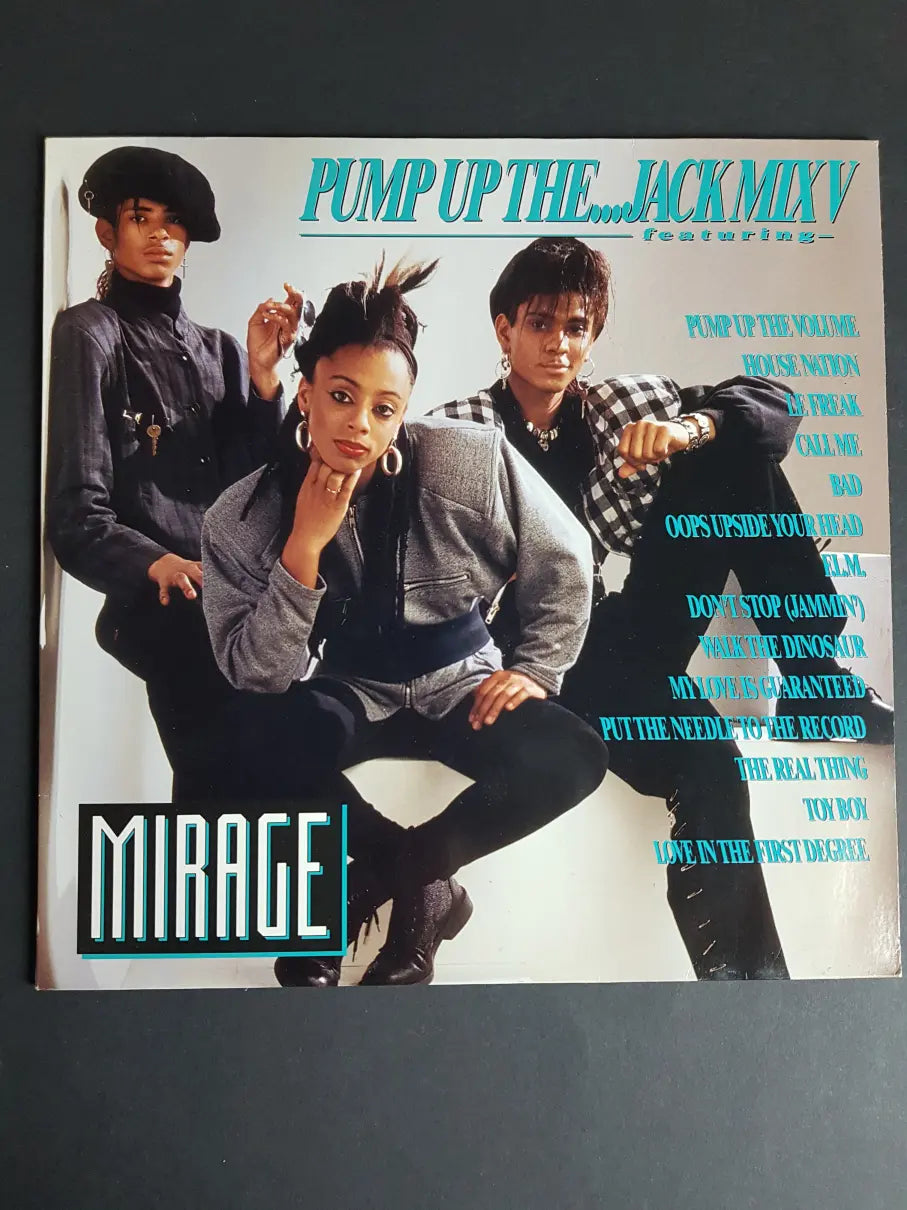 Mirage – Pump Up The...Jack Mix V