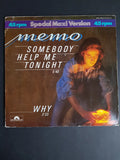 Memo – Somebody Help Me Tonight / Why