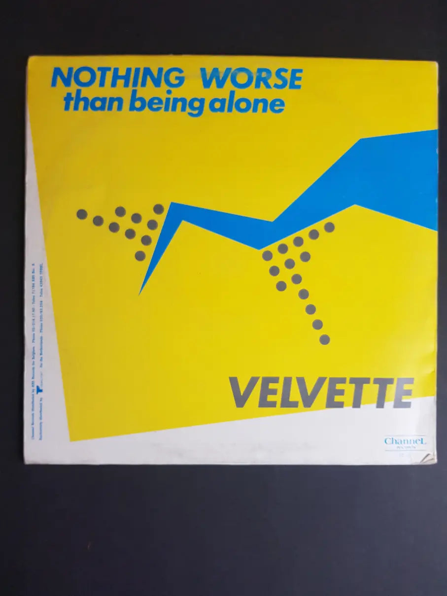 Velvette – Nothing Worse Than Being Alone