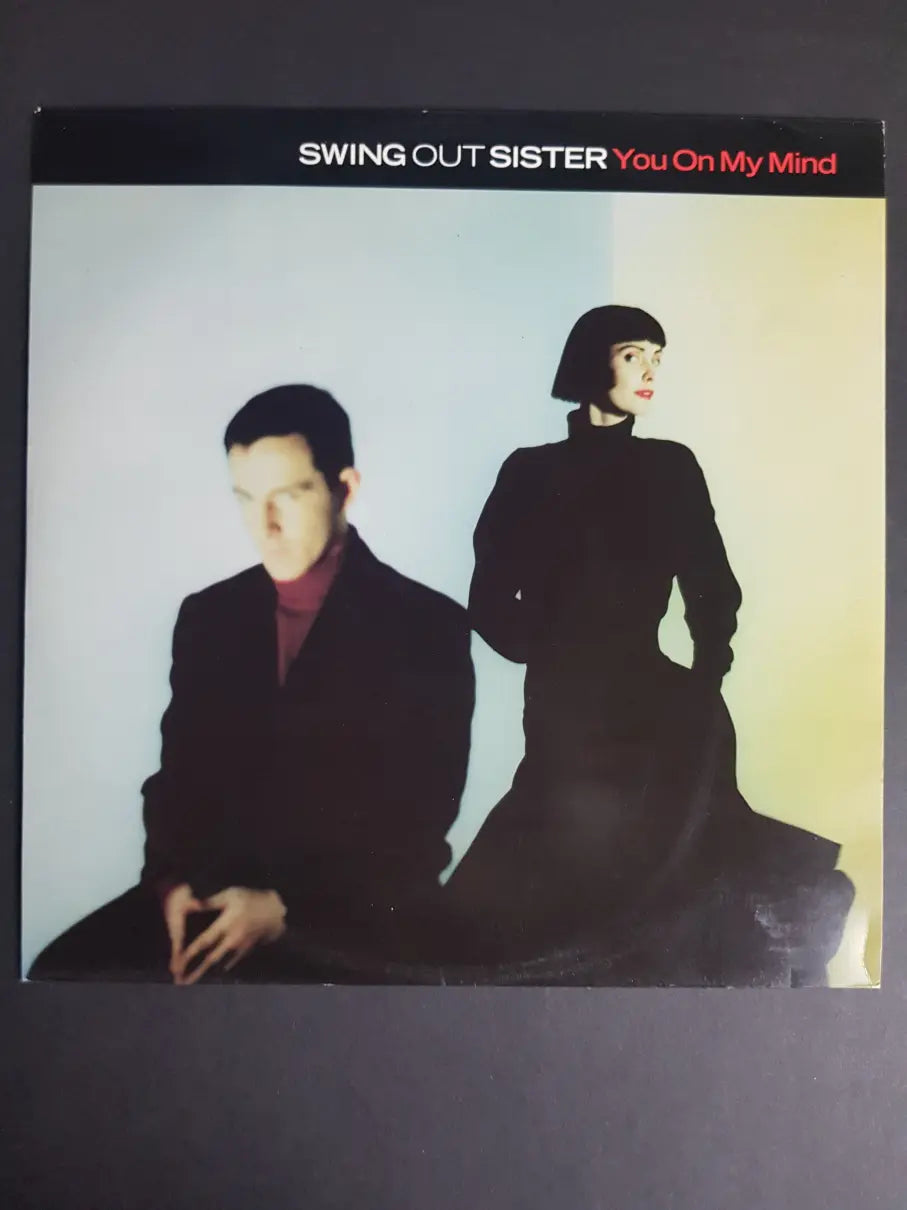 Swing Out Sister – You On My Mind