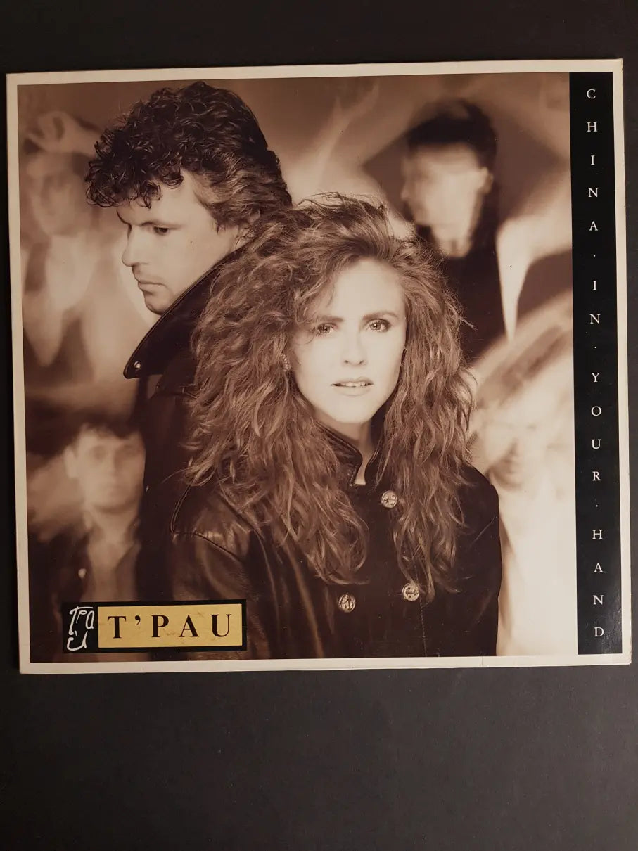 T'Pau – China In Your Hand