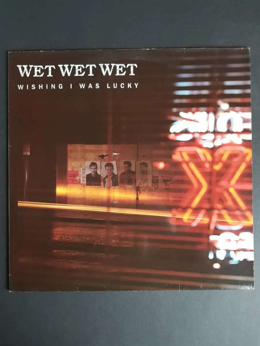 Wet Wet Wet – Wishing I Was Lucky