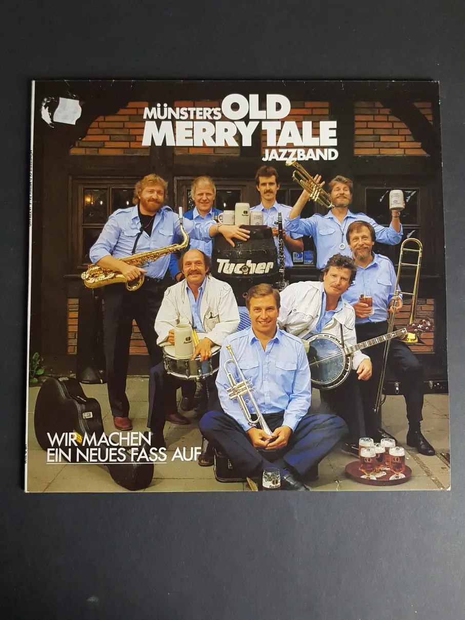 Münster's Old Merry Tale Jazzband – Wir Machen Ein Neues Fass Auf