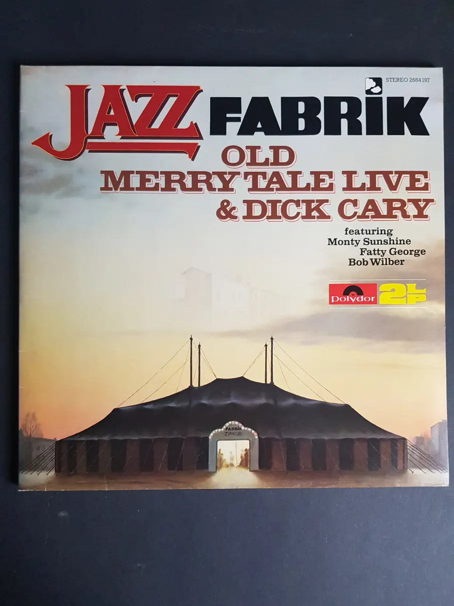 Old Merry Tale Jazzband & Dick Cary Featuring Monty Sunshine, Fatty George, Bob Wilber – Jazz-Fabrik