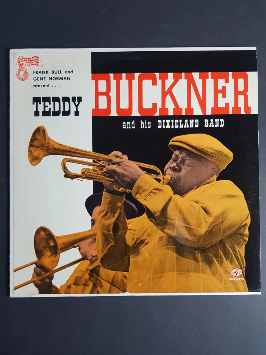 Teddy Buckner And His Dixieland Band – Teddy Buckner And His Dixieland Band
