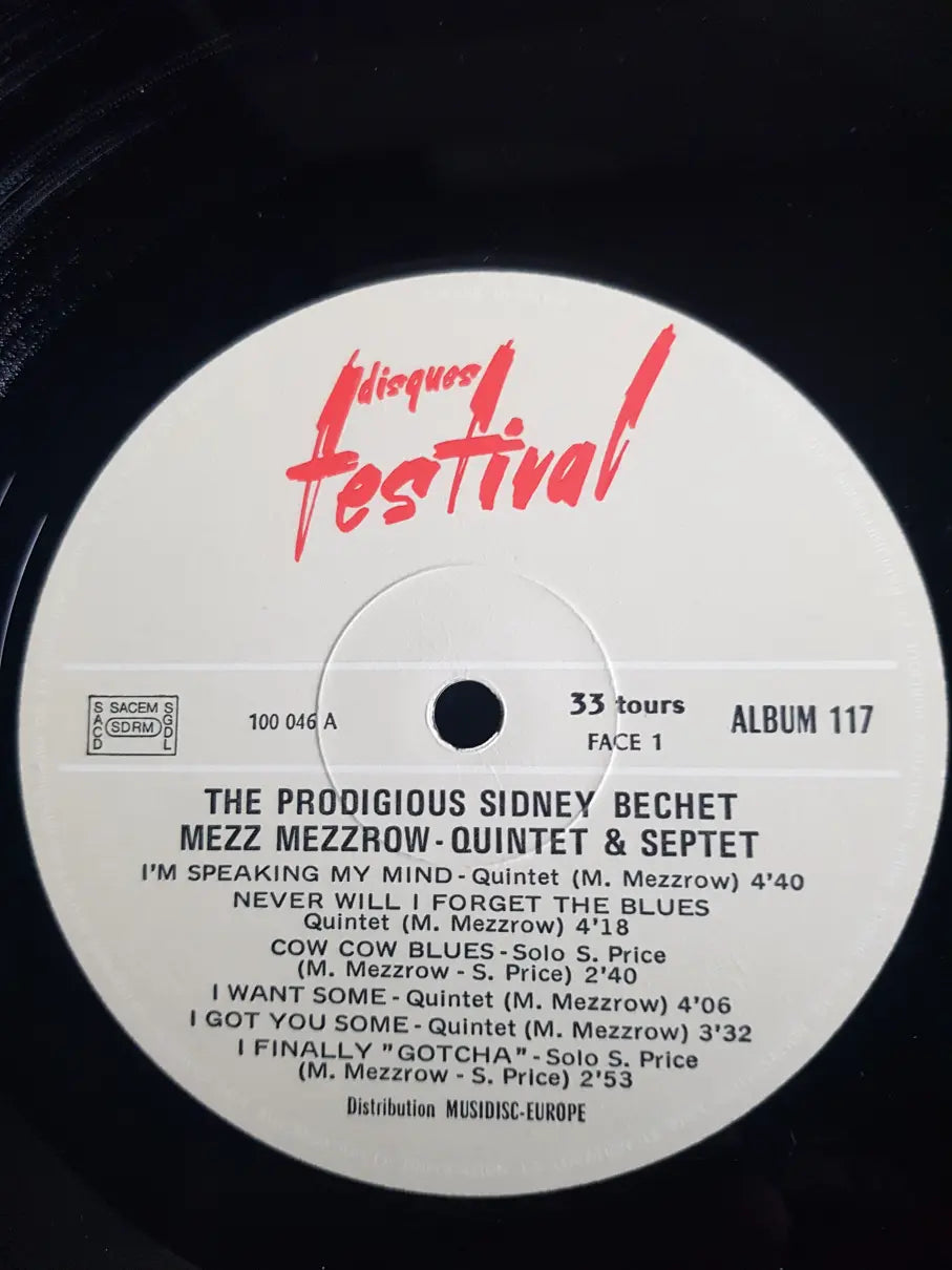 Sidney Bechet / Mezz Mezzrow – The Prodigious Bechet - Mezzrow Quintet & Septet