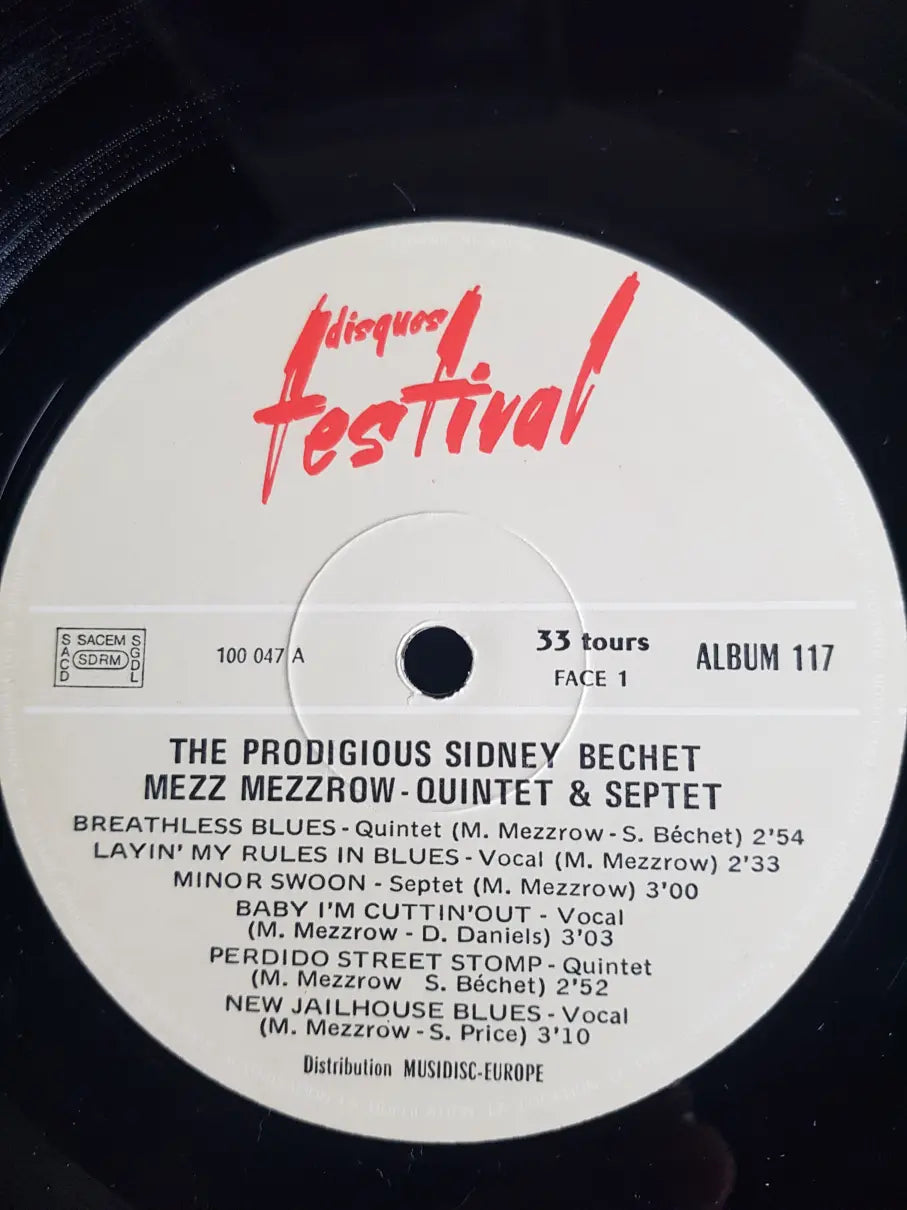 Sidney Bechet / Mezz Mezzrow – The Prodigious Bechet - Mezzrow Quintet & Septet