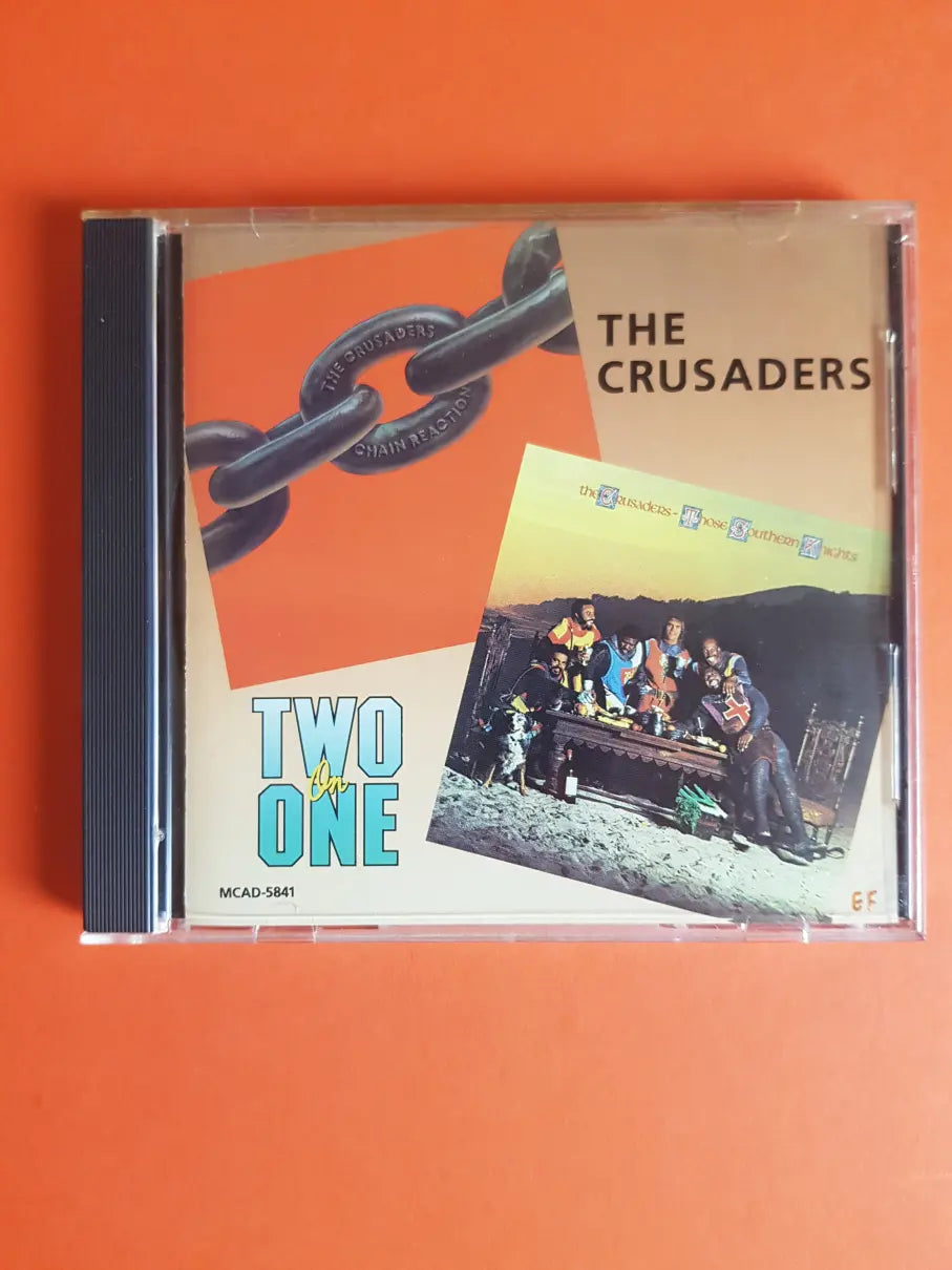 The Crusaders – Chain Reaction / Those Southern Knights