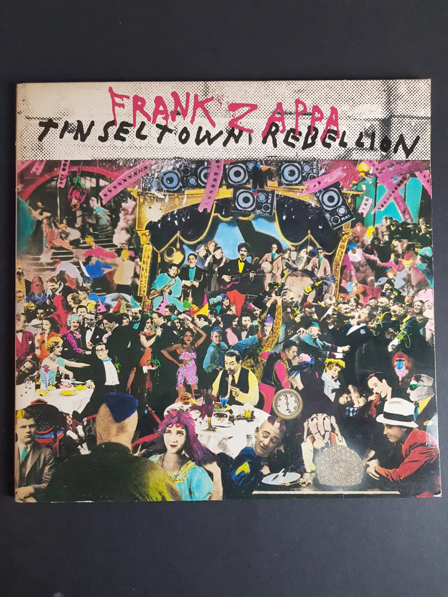 Frank Zappa – Tinsel Town Rebellion
