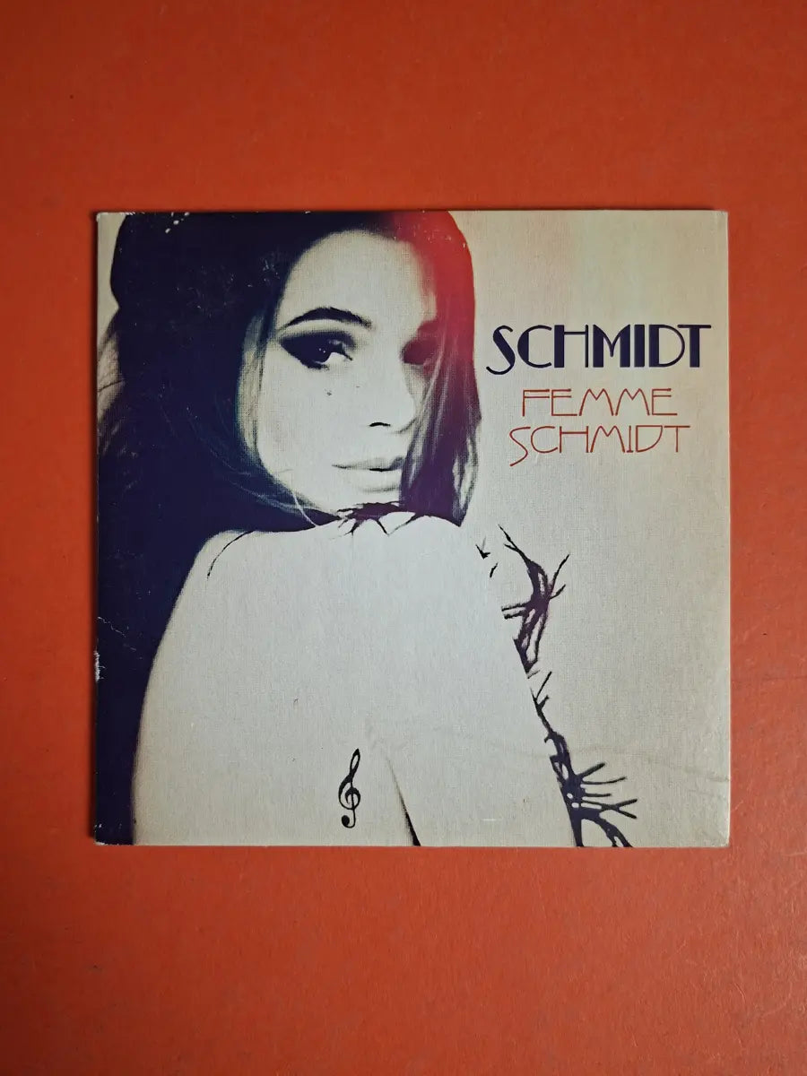 Schmidt – Femme Schmidt