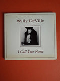 Willy DeVille – I Call Your Name