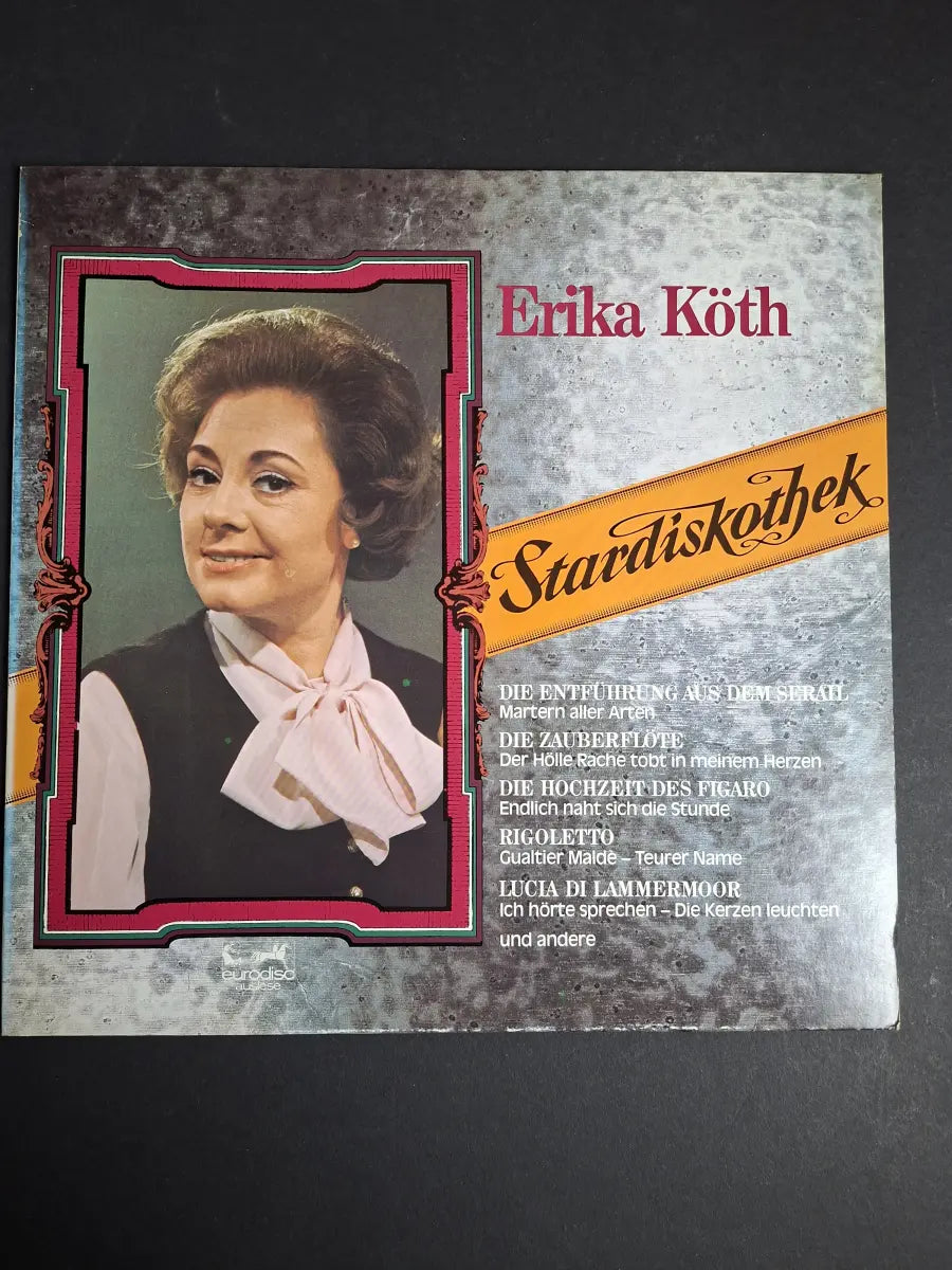 Erika Köth – Singt Berühmte Szenen Und Arien Aus Opern