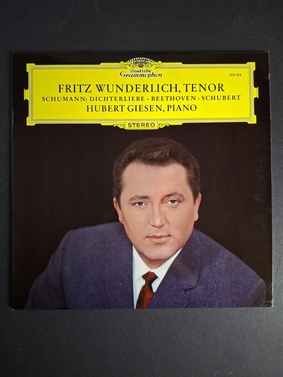 Fritz Wunderlich, Hubert Giesen - Schumann, Beethoven · Schubert – Lieder Von Beethoven, Schubert Und Schumann