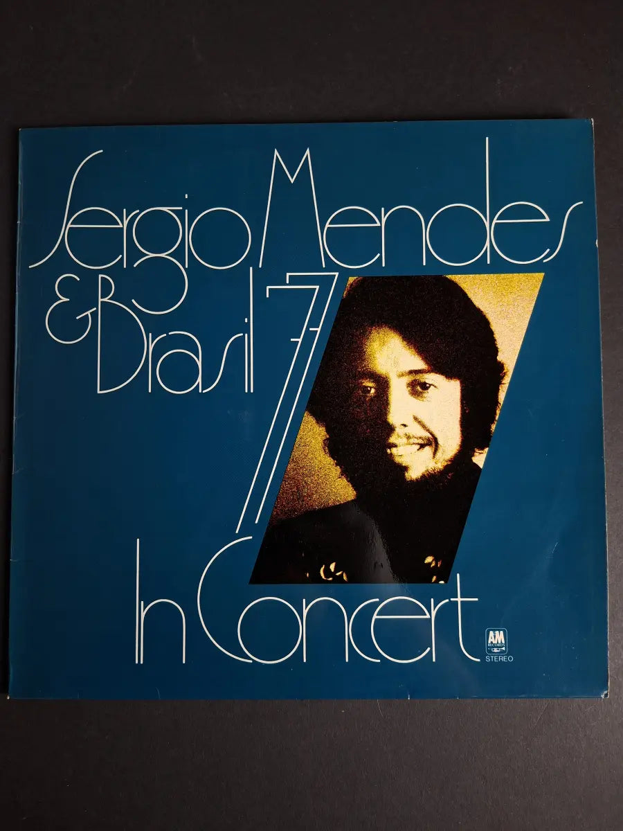 Sergio Mendes & Brasil '77 – Sergio Mendes & Brasil '77 In Concert