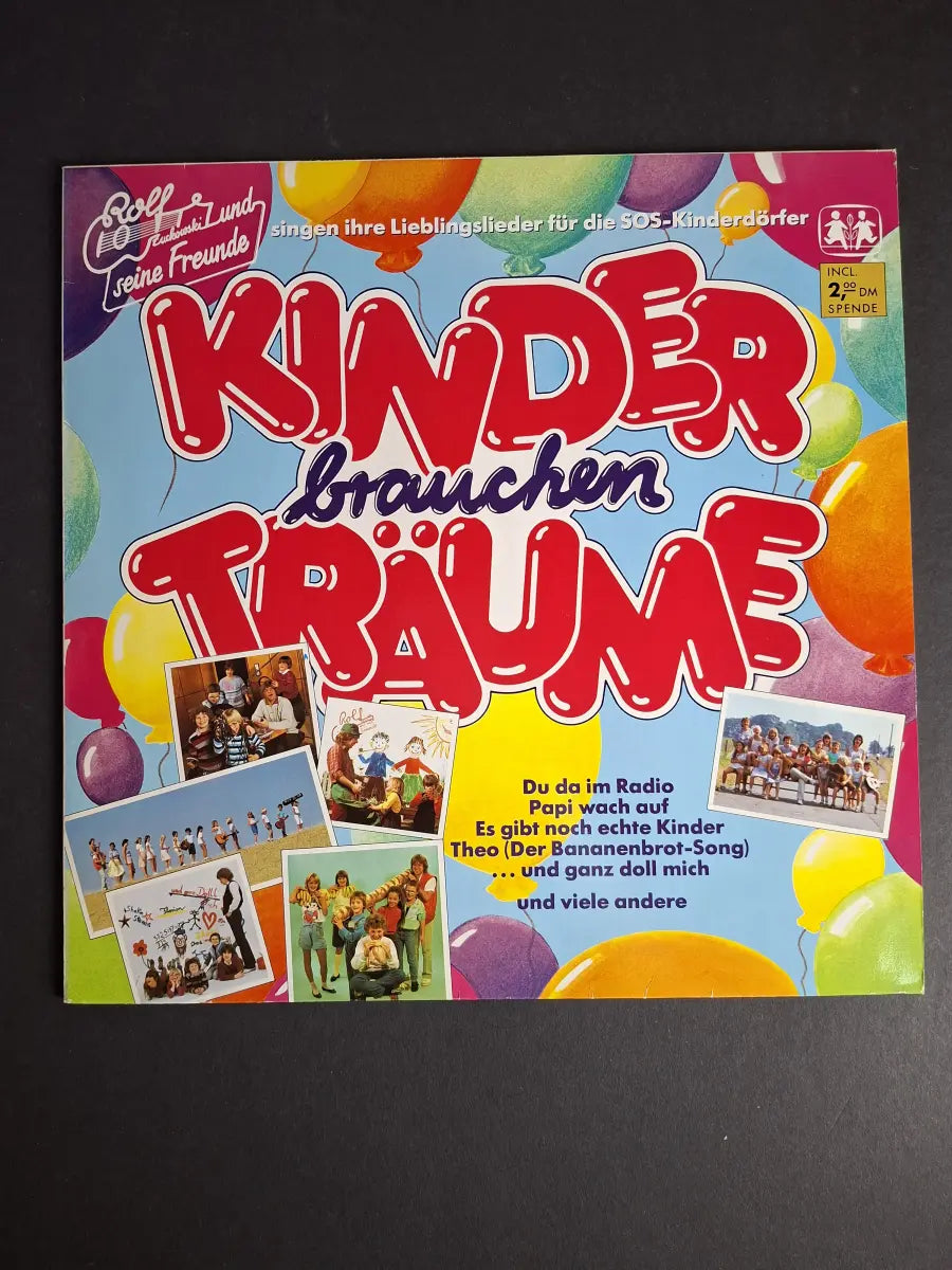 Rolf Zuckowski Und Seine Freunde – Kinder Brauchen Träume
