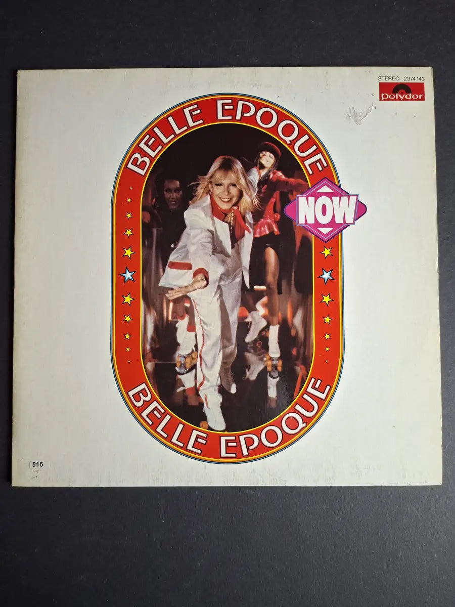 Belle Epoque – Now