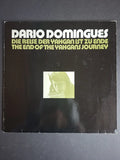 Dario Domingues – The End Of The Yahgans Journey (Die Reise Der Yahgan Ist Zu Ende)