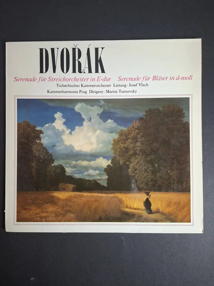 Dvořák, Tschechisches Kammerorchester, Josef Vlach, Kammerharmonie Prag Martin Turnovský – Serenade Für Streichorchester In E-dur , Serenade Für Bläser In D-moll