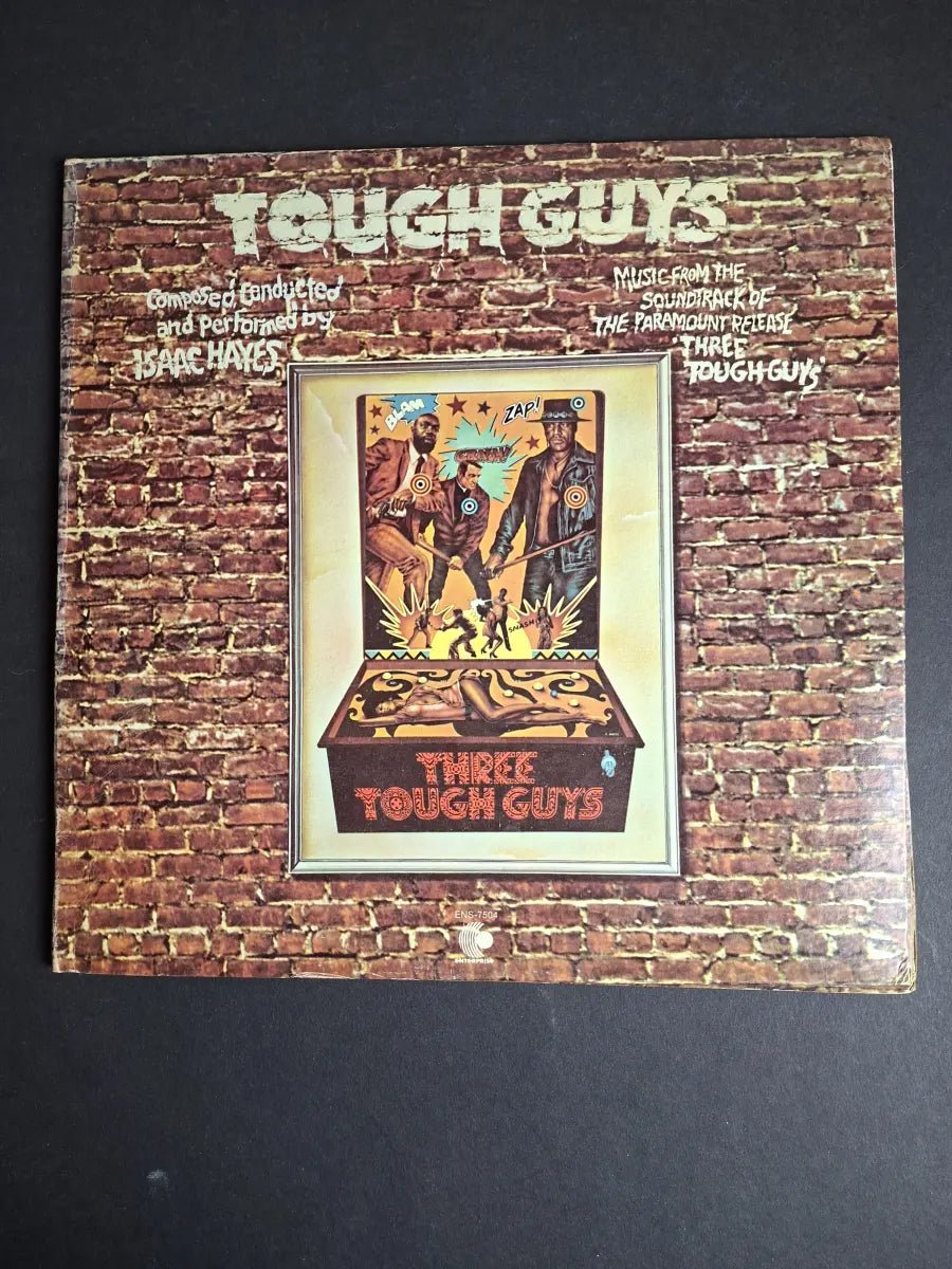 Isaac Hayes – Tough Guys (Music From The Soundtrack Of The Paramount Release 'Three Tough Guys')