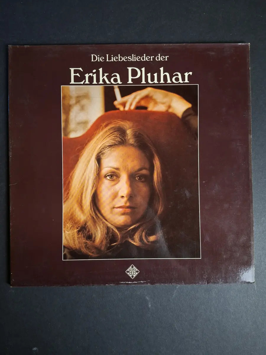 Erika Pluhar – Die Liebeslieder Der Erika Pluhar