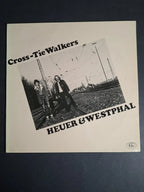 Heuer & Westphal – Cross-Tie Walkers