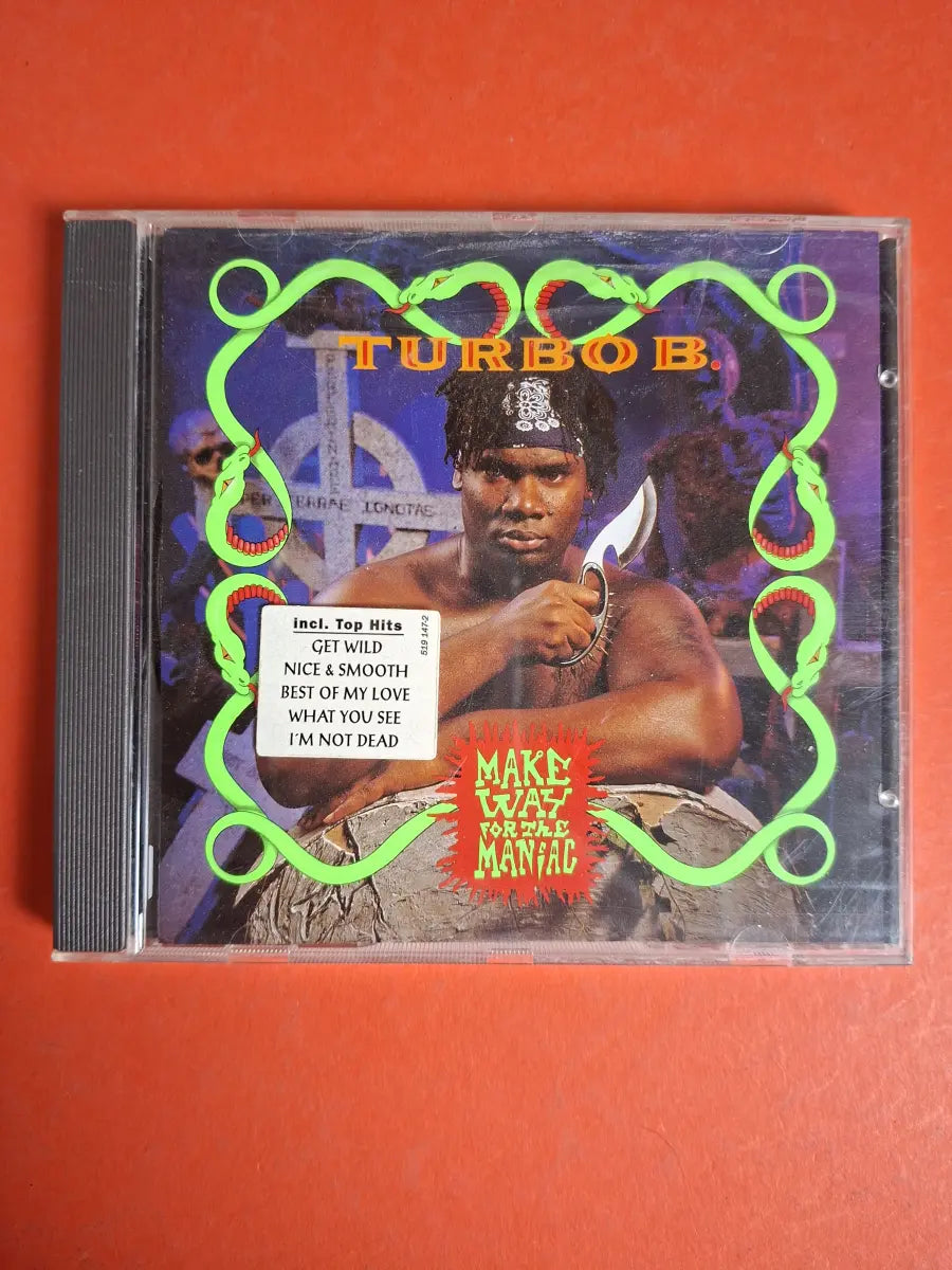 Turbo B. – Make Way For The Maniac