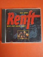 Renft – Das Erbe Renft - Wer Die Rose Ehrt