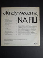 Na Filí – ...A Kindly Welcome
