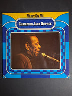 Champion Jack Dupree – Mercy On Me