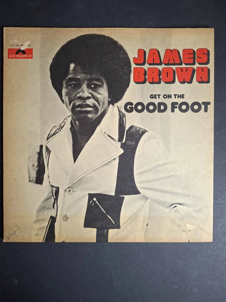 James Brown – Get On The Good Foot